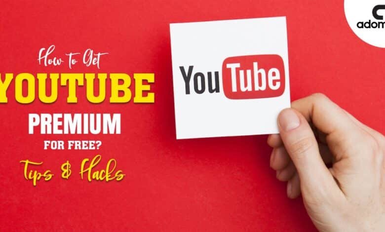 How to Use YouTube Premium for Free: Tips and Tricks