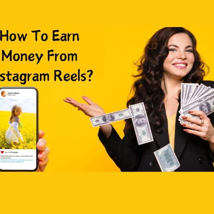 How to Earn Money from Instagram Reels